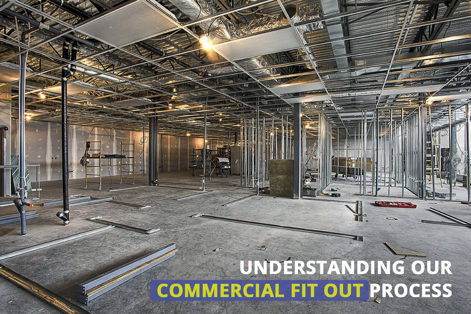 Understanding Our Commercial Fit Out Process 